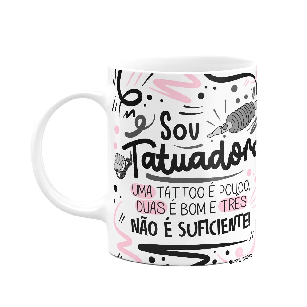 Caneca Profissões - Sou Tatuadora - 325ml branca