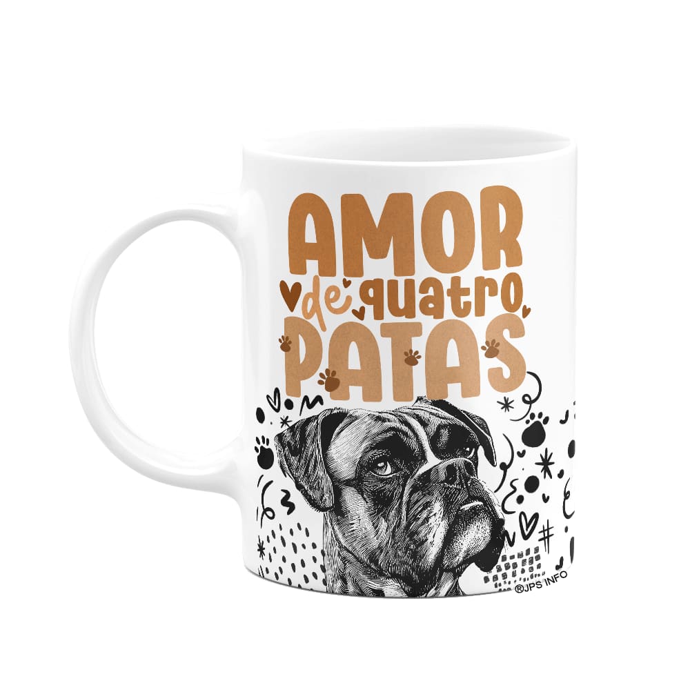 Caneca - Amor de quatro patas - Cachorro Boxer