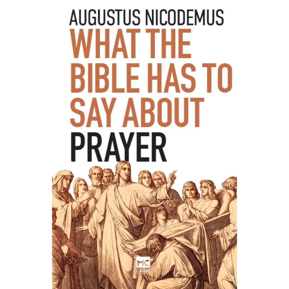 What the Bible Has To Say About Prayer