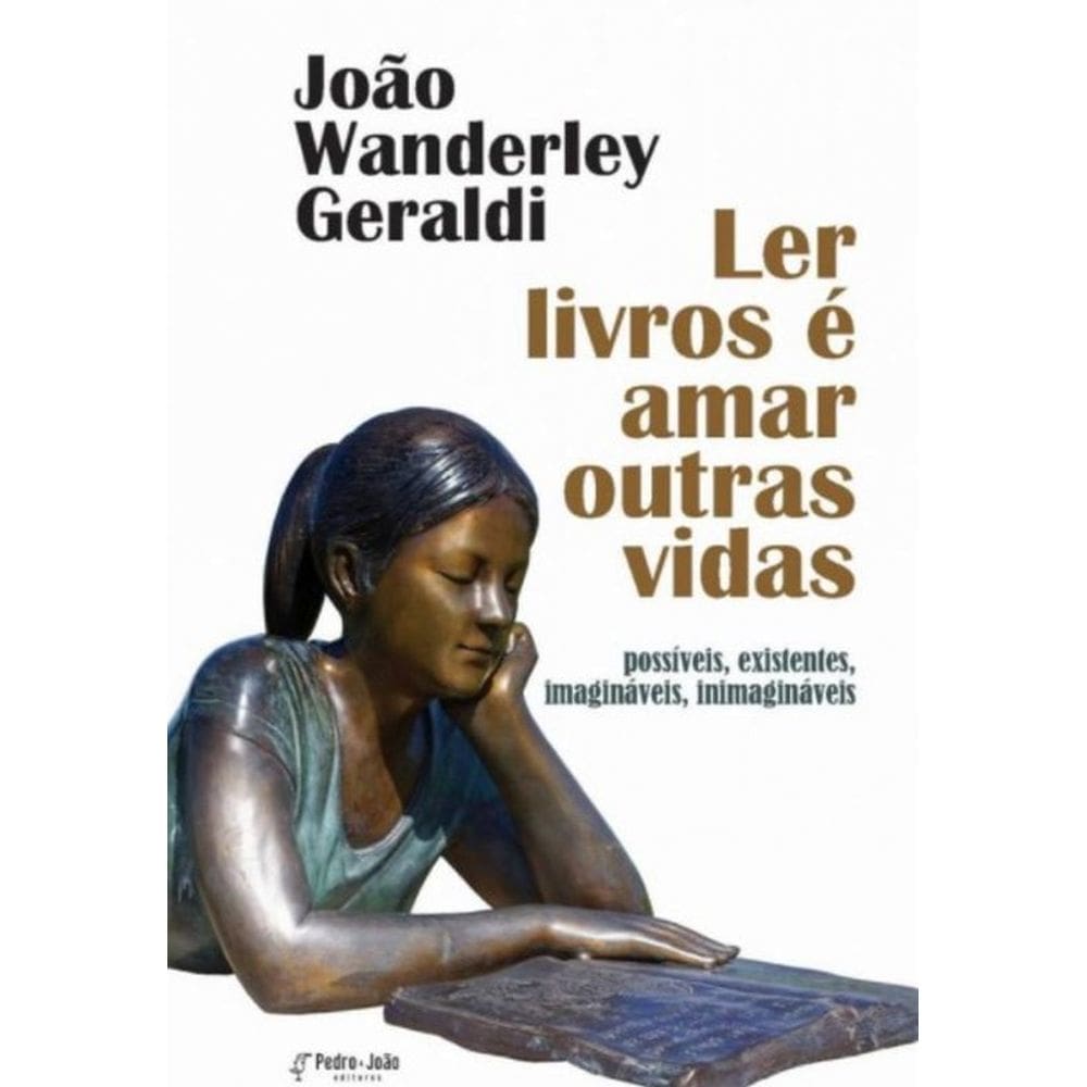Ler Livros É Amar Outras Vidas