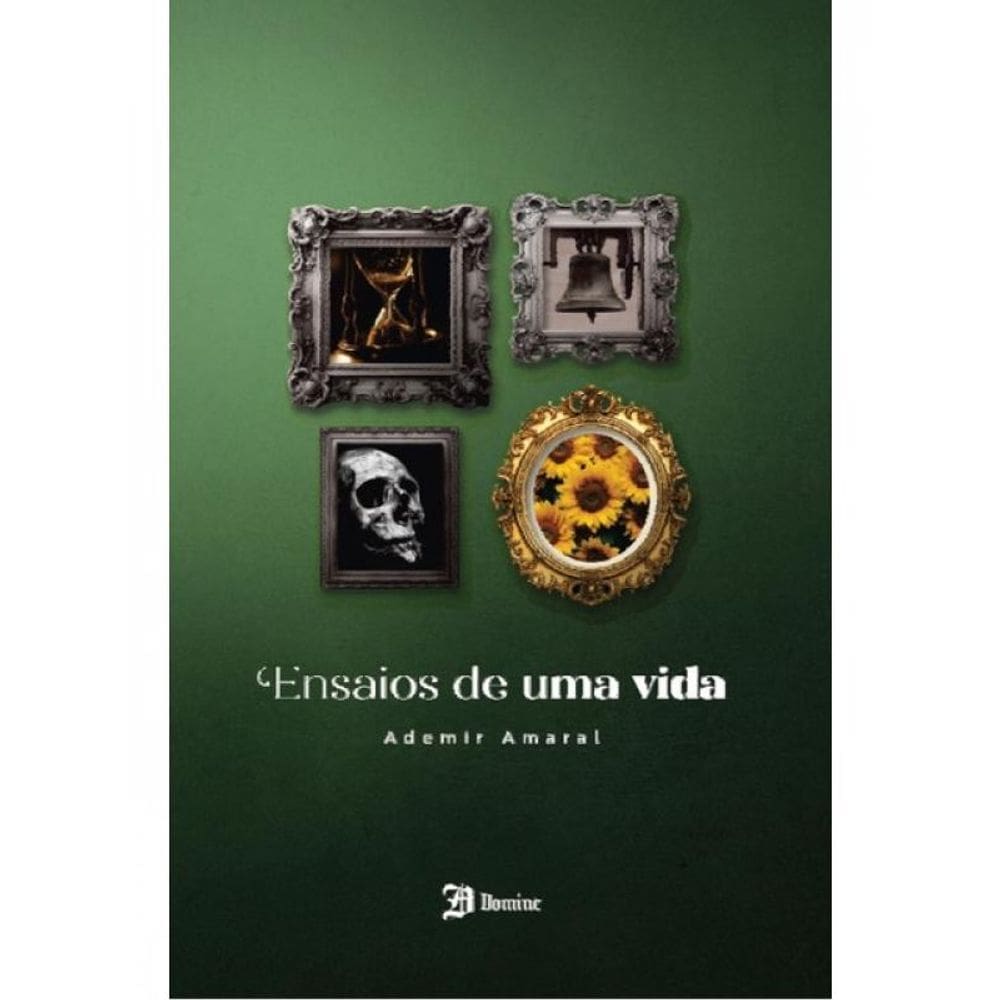 Ensaios De Uma Vida