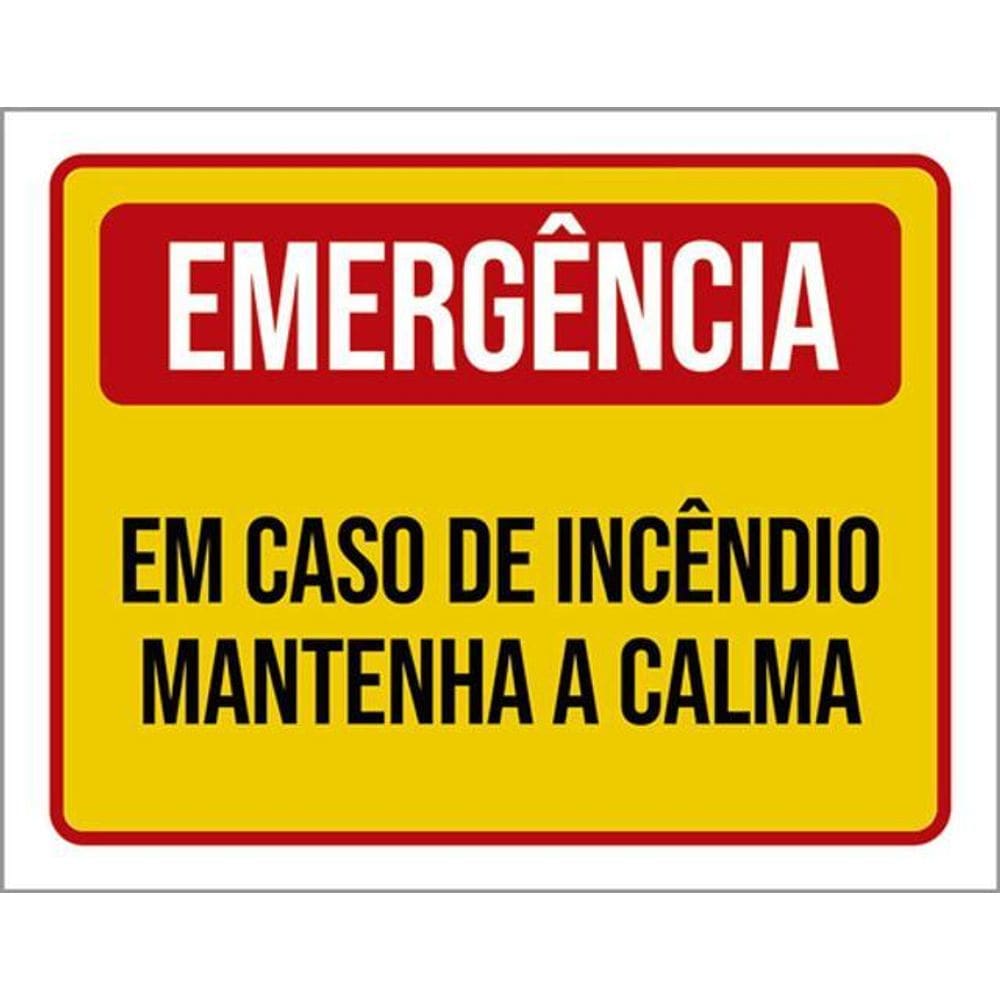 Kit 10 Placa Emergência Caso Incêndio Mantenha Calma 36X46