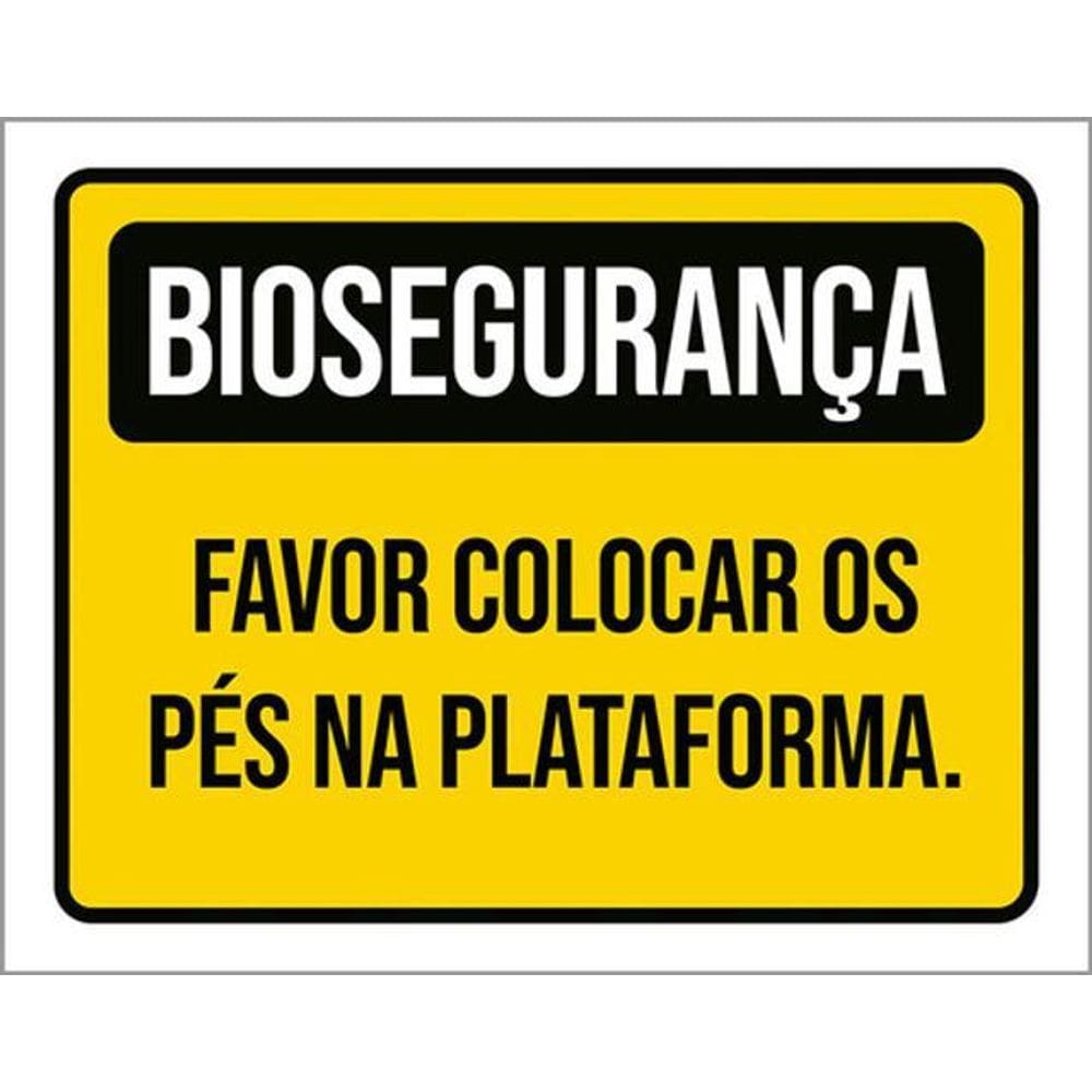 Kit 3 Placas Biosegurança Favor Colocar Pés Plataforma 36X46
