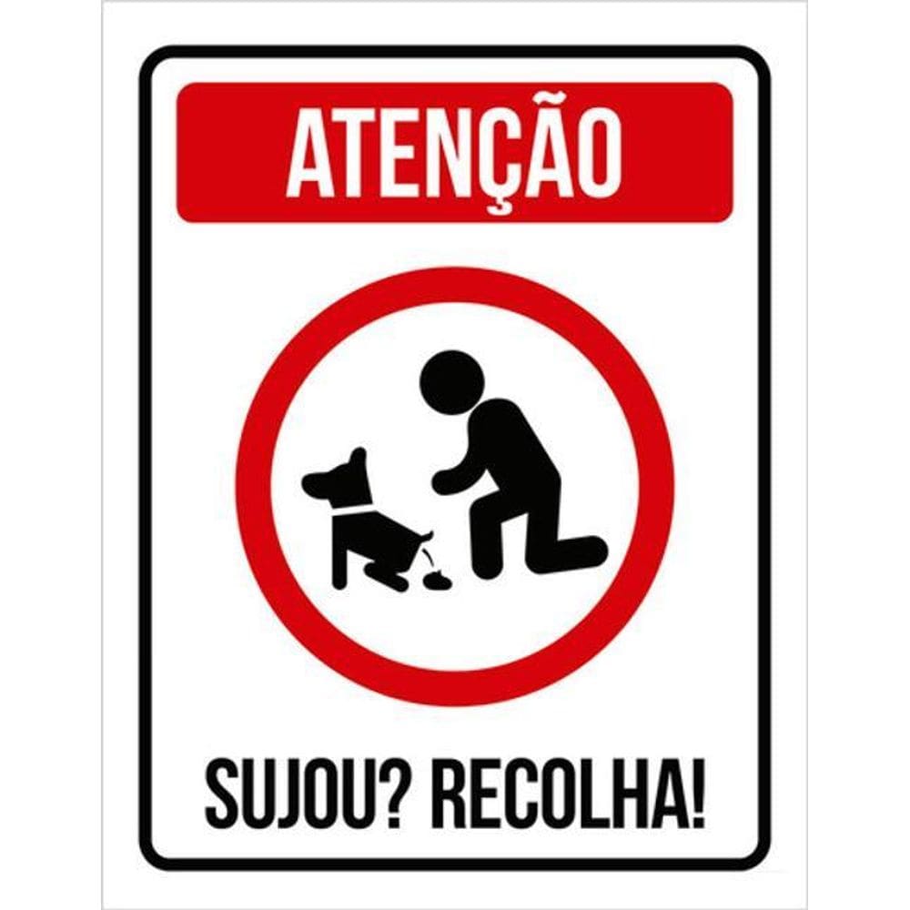 Kit 10 Placas Atenção Sujou Recolha Cachorro 36X46