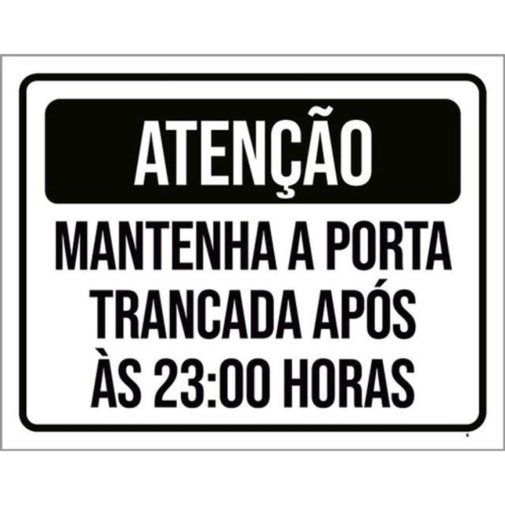 Kit 10 Placas Atenção Mantenha Porta Trancada Após 23H 36X46
