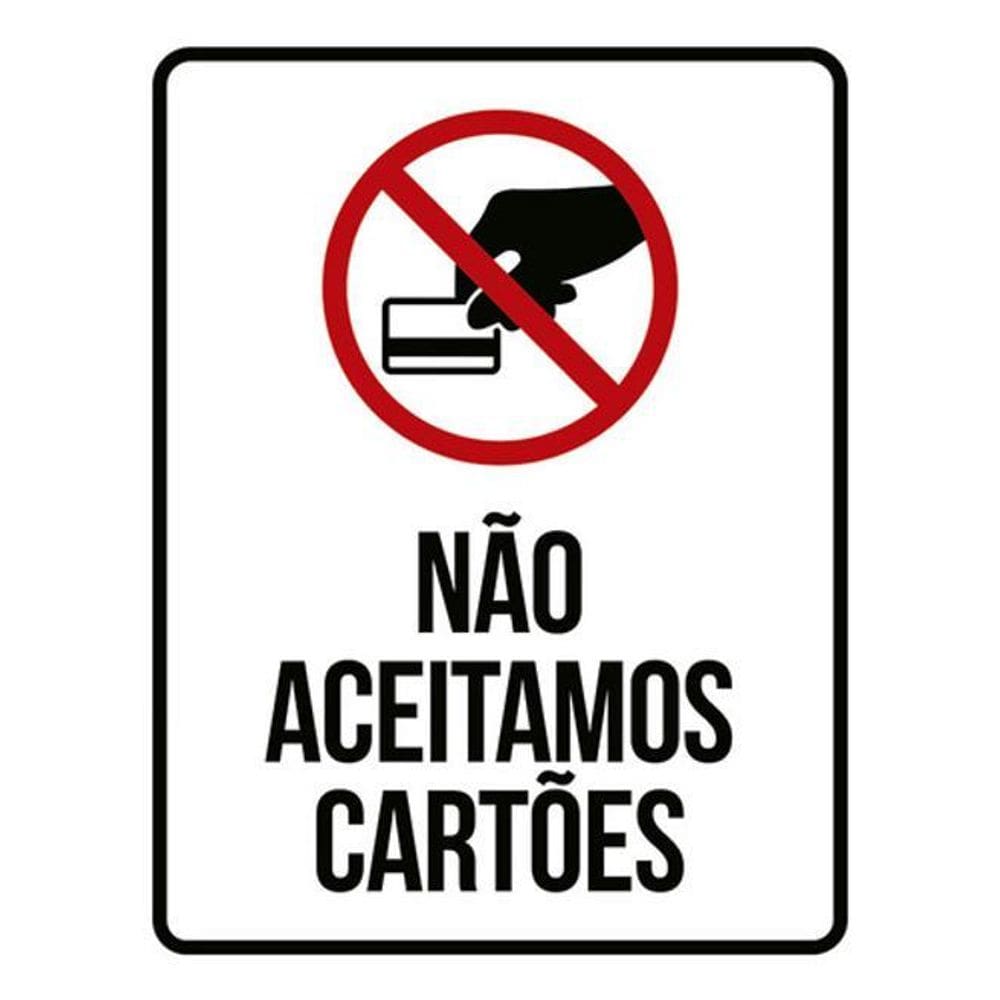 Kit 10 Placas Não Aceitamos Cartões Ícone 36X46