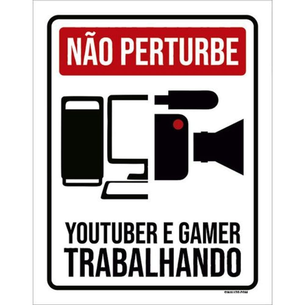 Placa Não Perturbe Youtuber Gamer Trabalhando 36X46