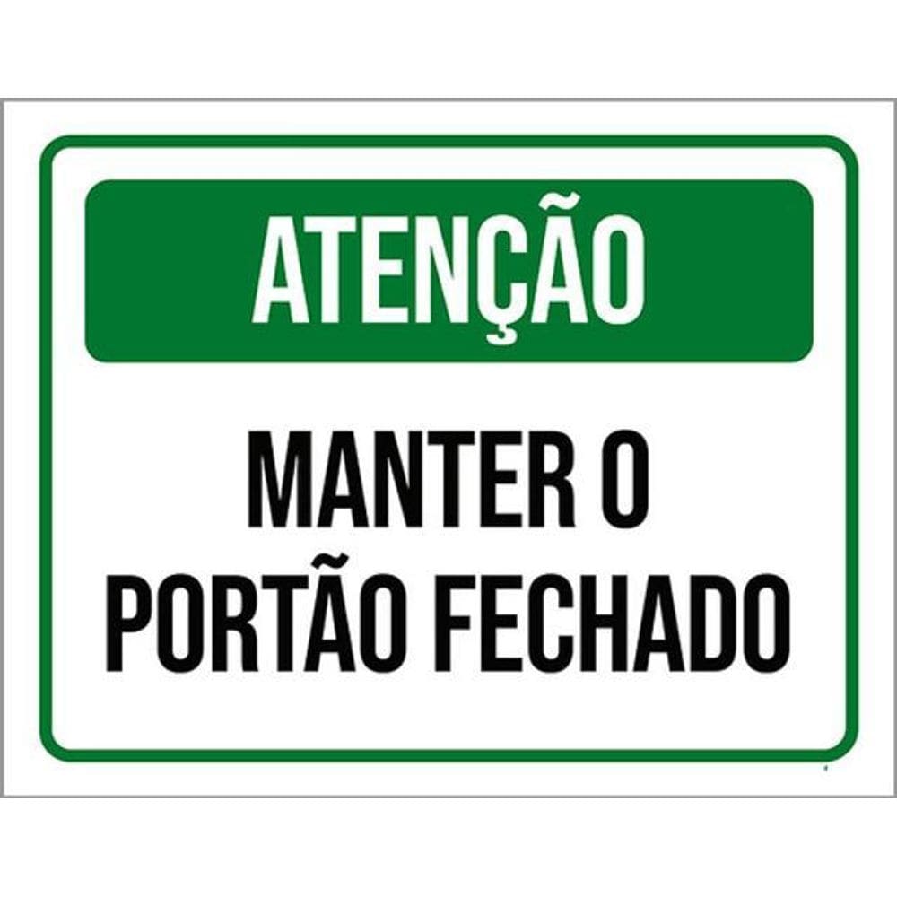 Kit 3 Placas Verde Manter Portão Fechado 36X46