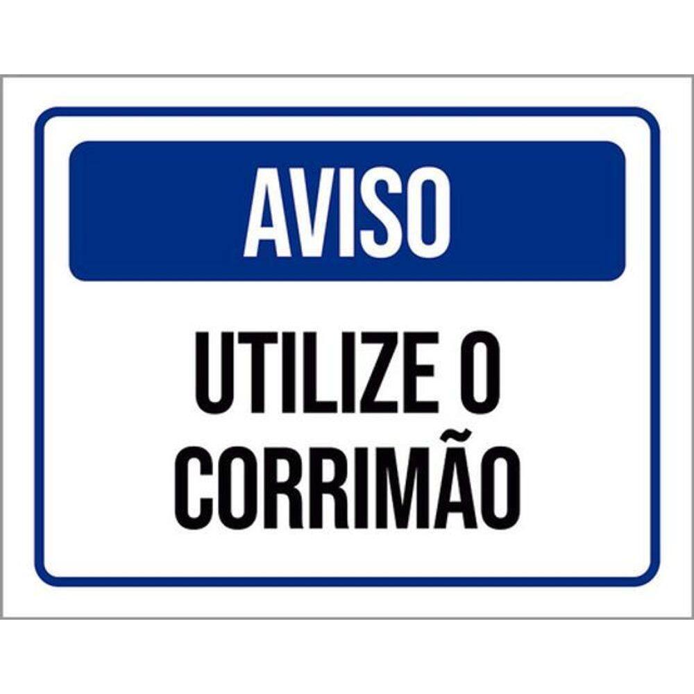 Kit 10 Placas Aviso Utilize Corrimão 36X46
