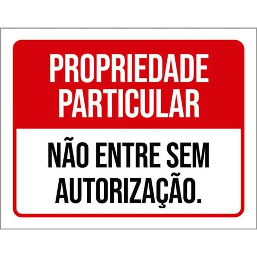 Kit 10 Placas Não Entre Sem Autorização 36X46