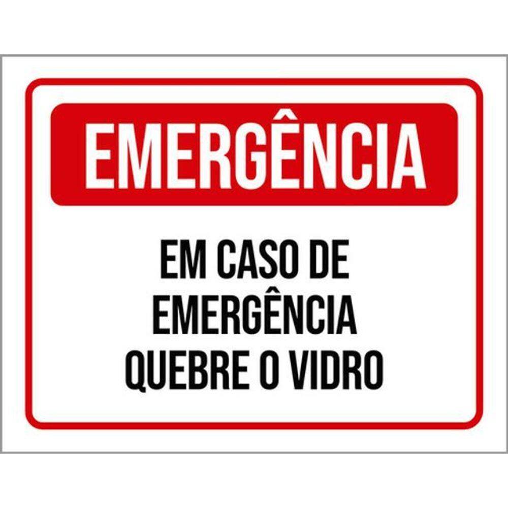 Kit 3 Placas Emergência Quebre O Vidro 36X46