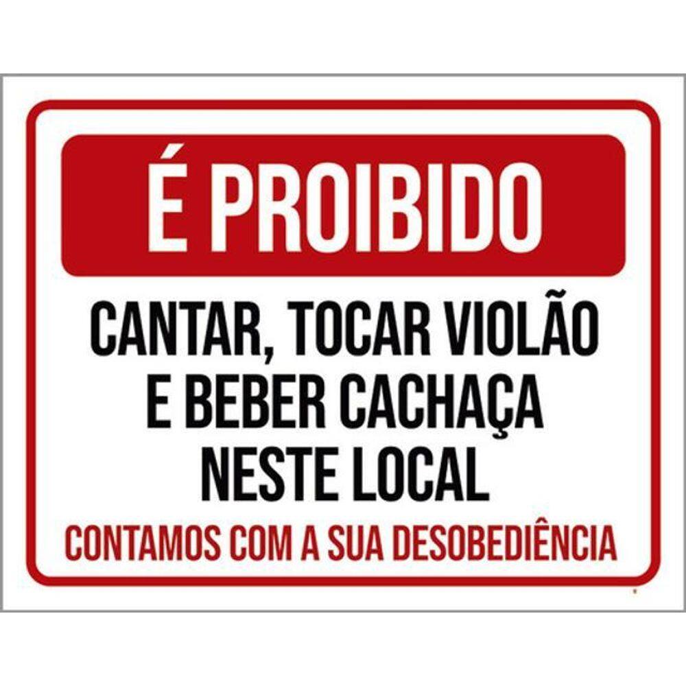 Kit 10 Placas Proibido Cantar Tocar Violão Beber 36X46