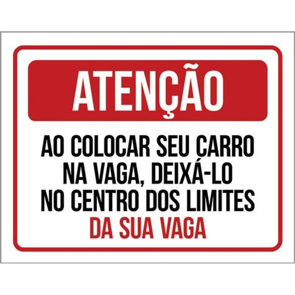Kit 10 Placa Ao Colocar Carro Na Vaga Condomínio 36X46