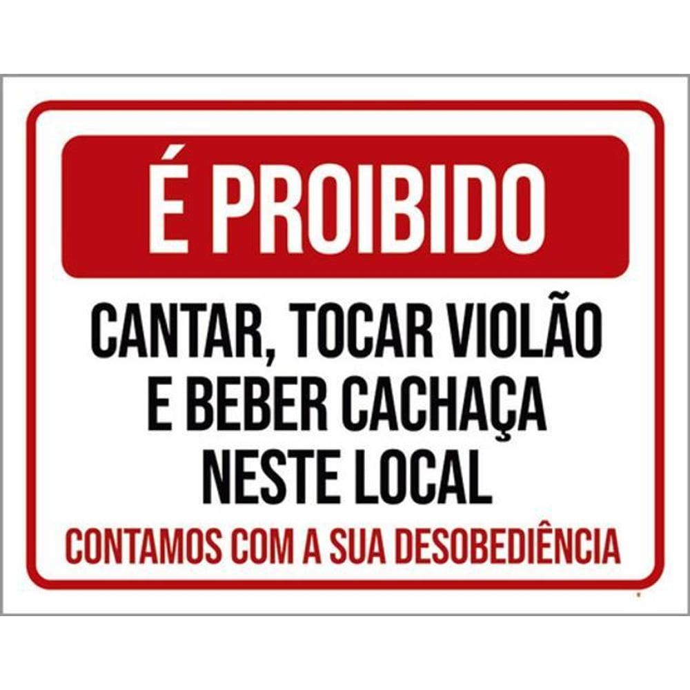 Kit 10 Placas Proibido Cantar Tocar Violão Beber 36X46