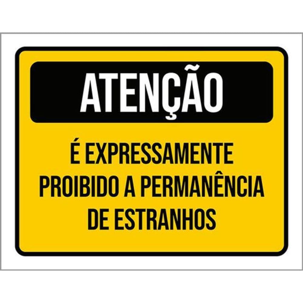 Kit 3 Placa Expressamente Permanência Estranhos 36X46