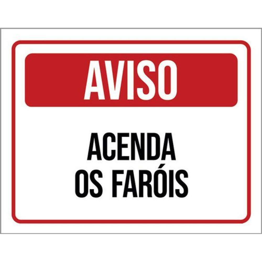 Kit 3 Placas De Acenda Os Faróis 36X46