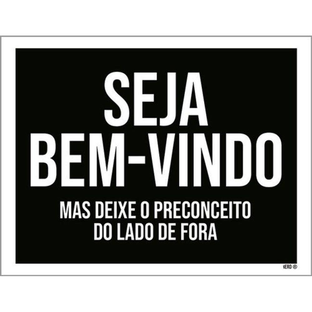 Kit 3 Placas Bem Vindo Preconceito Fora 36X46