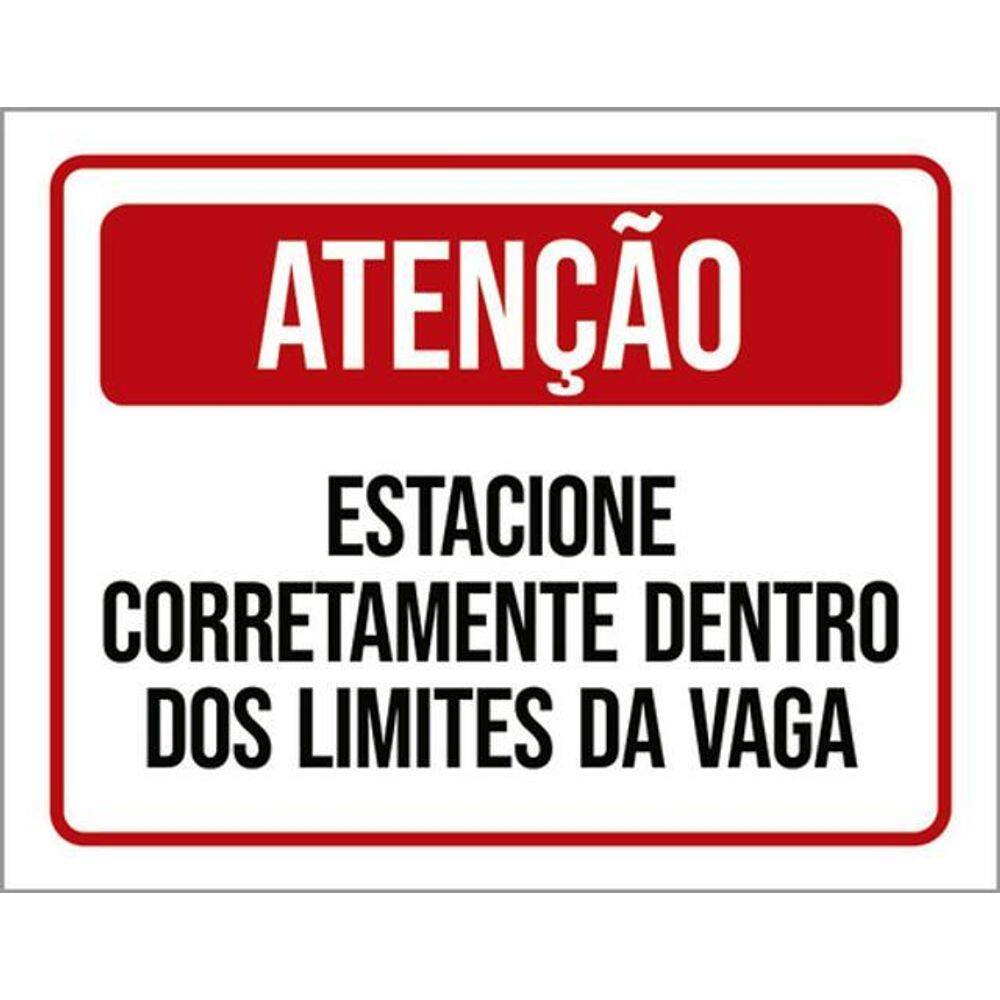 Placa Estacione Corretamente Dentro Limites Vagas 36X46