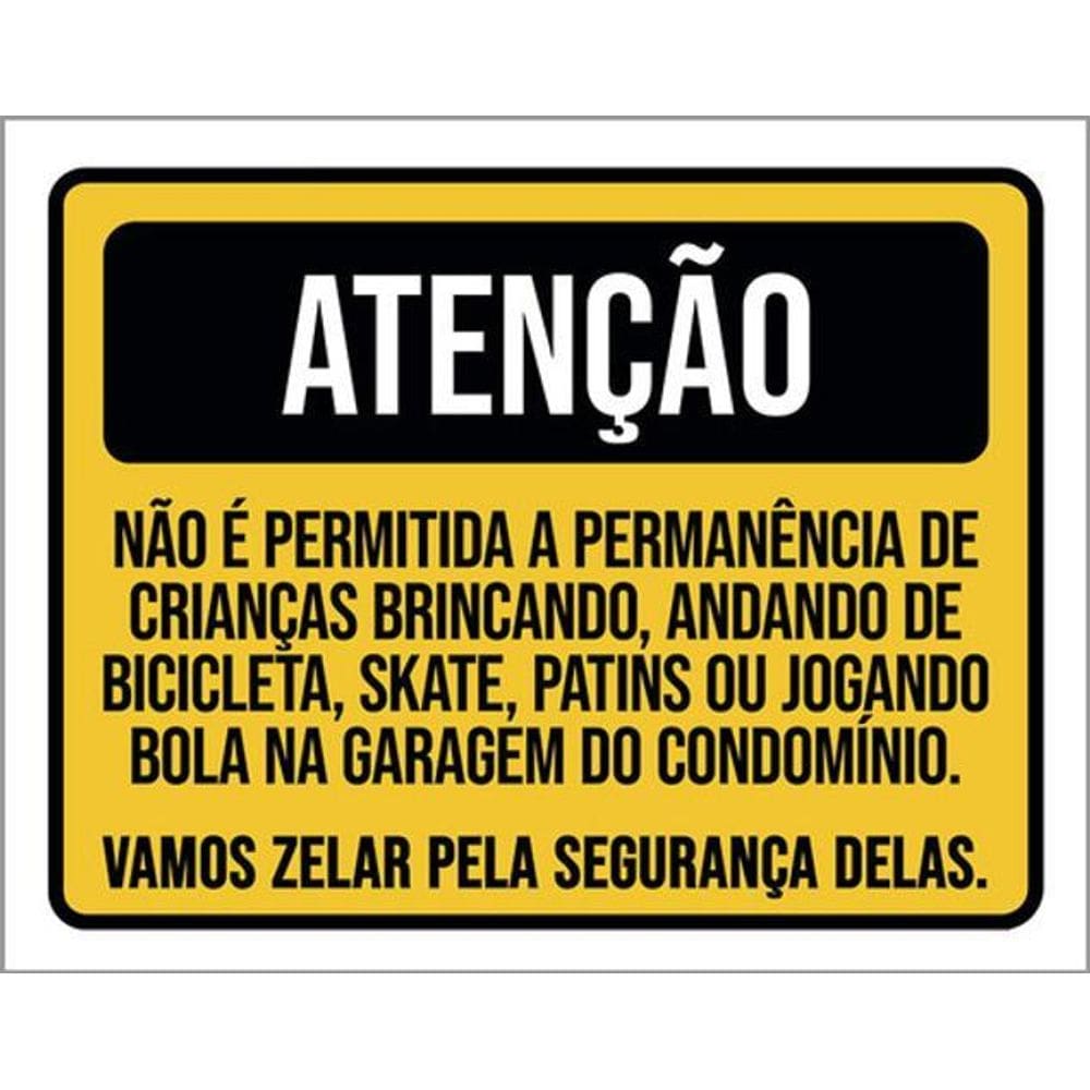 Kit 3 Placas Atenção Não Permitida Crianças Garagem 36X46