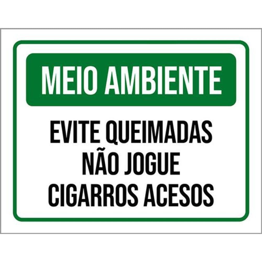 Kit 10 Placa Meio Ambiente Evite Queimadjogue Cigarros36X46