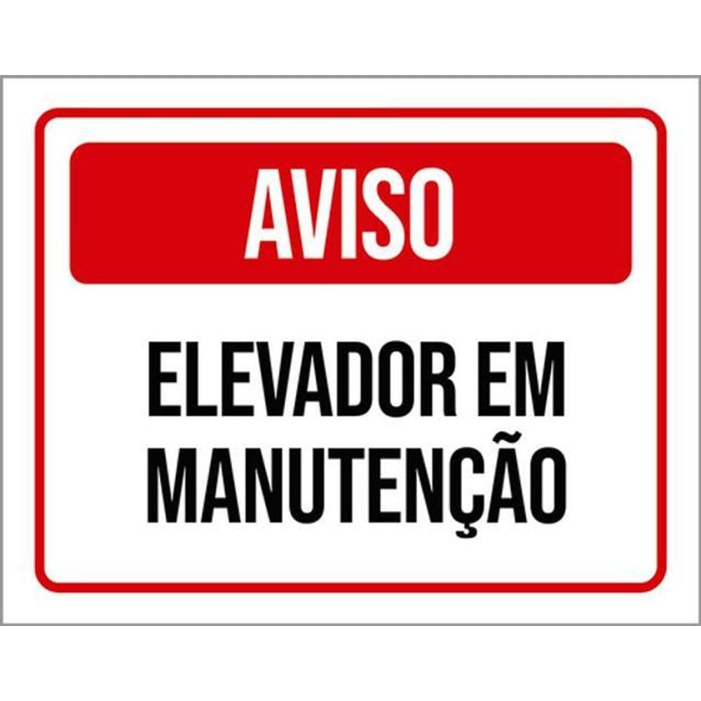 Kit 3 Placas De Aviso Elevador Em Manutenção 36X46