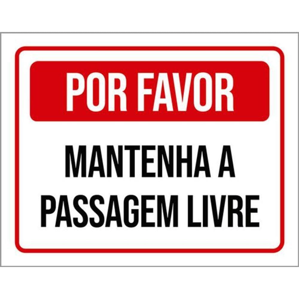 Kit 3 Placas Mantenha Passagem Livre 36X46