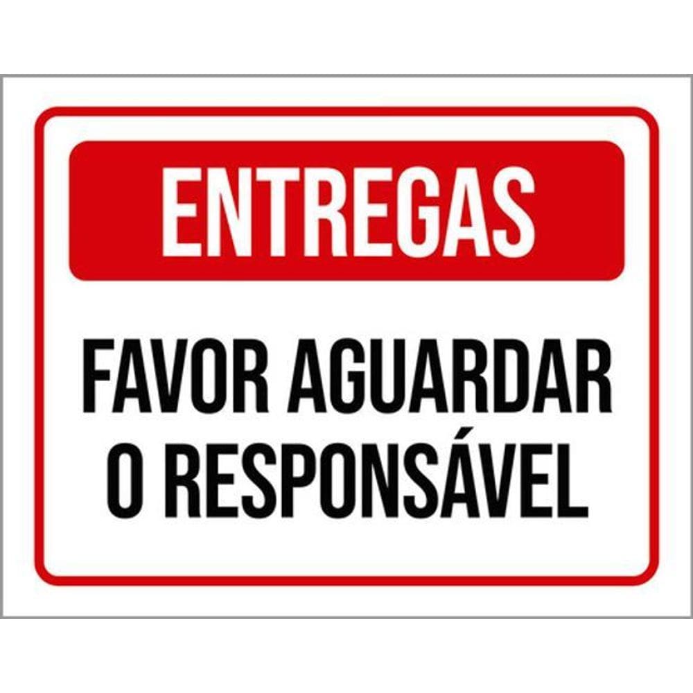 Kit 5 Placas Entregas Favor Aguardar Responsável 36X46