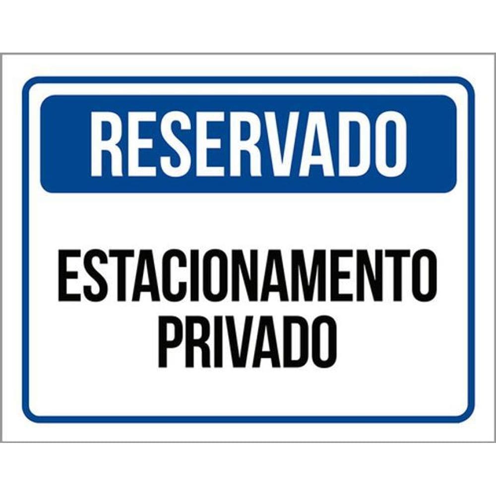 Kit 10 Placas Reservado Estacionamento Privado 36X46