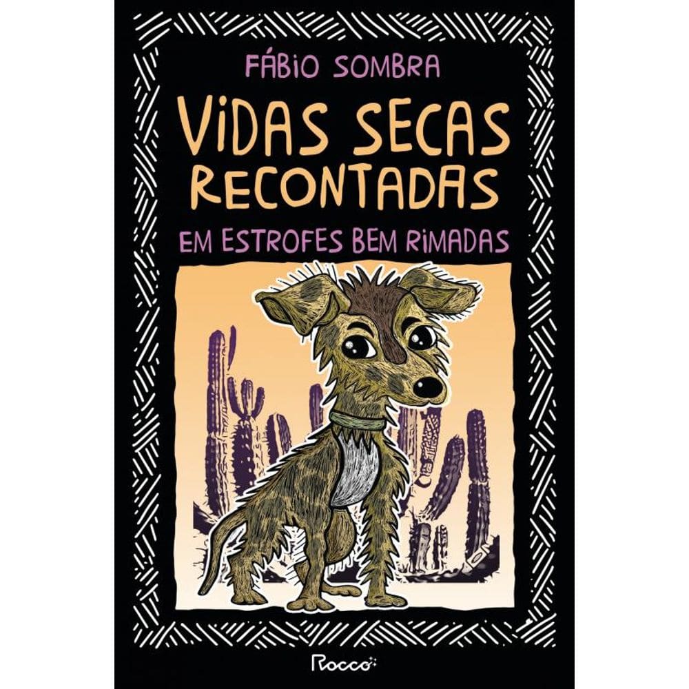 Vidas secas recontadas em estrofes bem rimadas