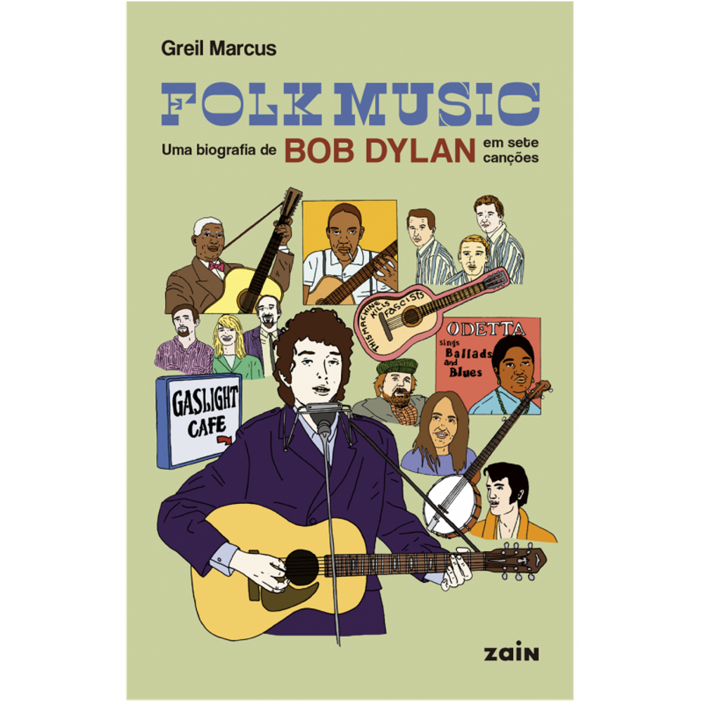 Folk Music: Uma biografia de Bob Dylan em sete canções