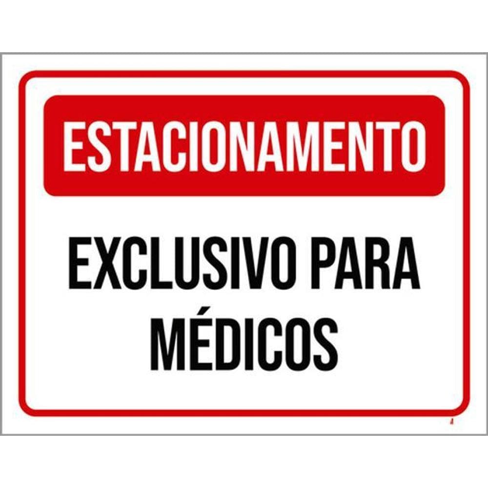 Kit 5 Placas Estacionamento Exclusivo Médicos 36X46