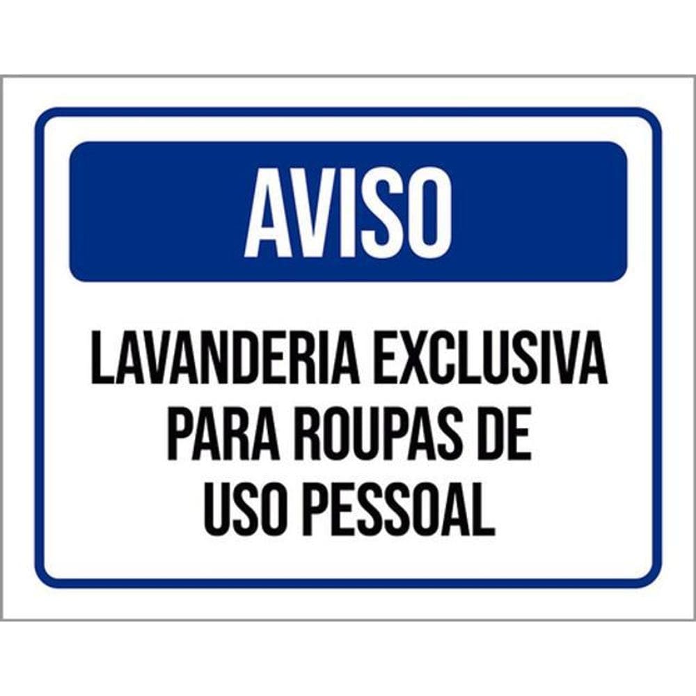 Kit 3 Placa Aviso Lavanderia Exclusiva Roupas Pessoal 36X46
