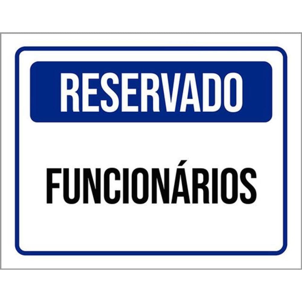 Kit 10 Placas De Reservado Funcionários 36X46
