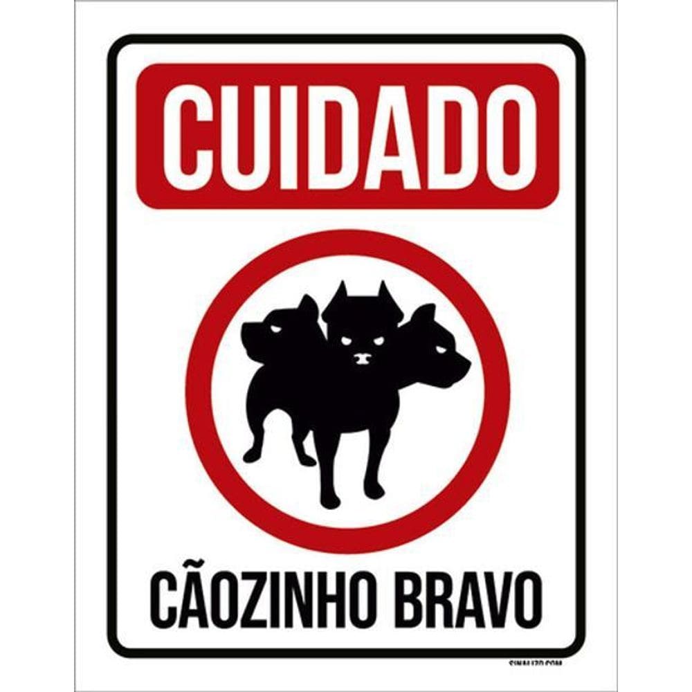 Kit 10 Placas Cuidado Cãozinho 3 Cabeças Bravo 36X46