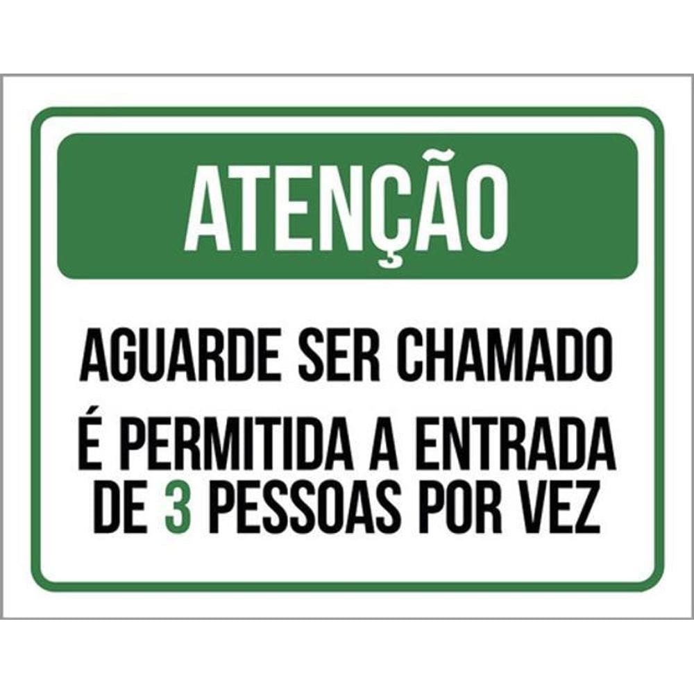 Kit 3 Placas De Atenção Aguarde Ser Chamado 36X46