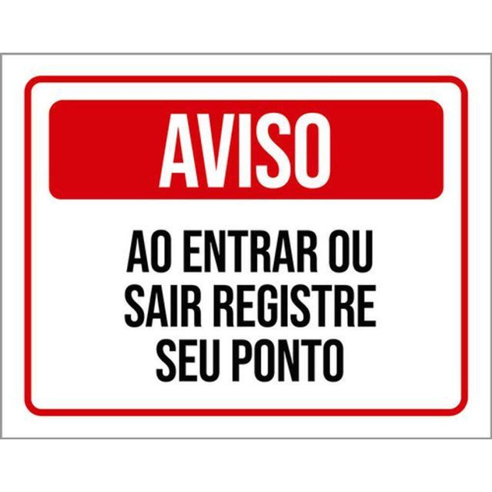 Kit 10 Placas Aviso Entrar Sair Registre Seu Ponto 36X46