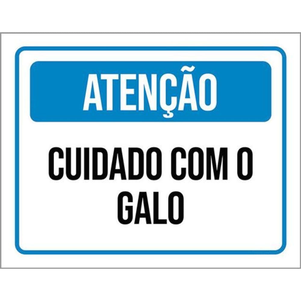 Kit 10 Placas De Atenção Cuidado Com O Galo 36X46