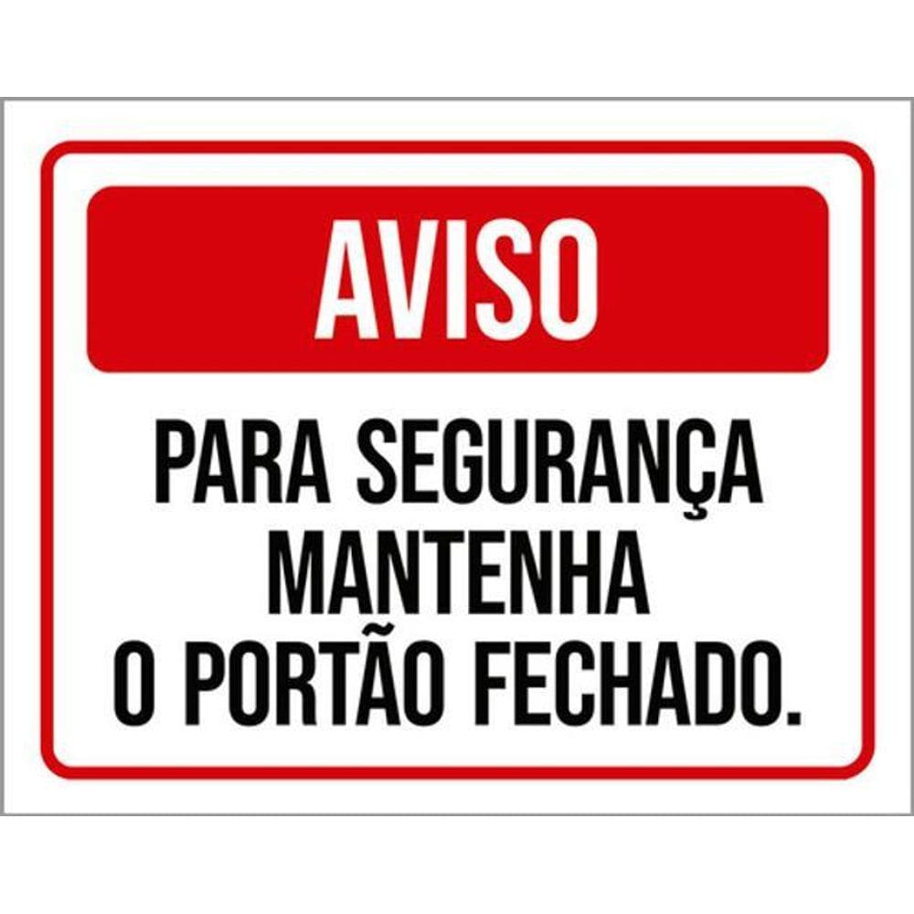 Placa Aviso Segurança Mantenha Vermelho Portão 36X46
