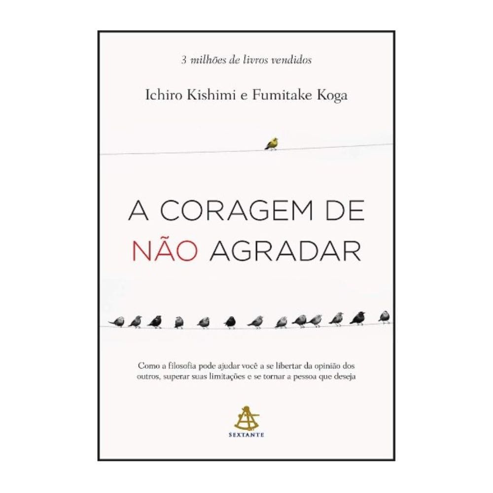 Livro A Coragem de Não Agradar