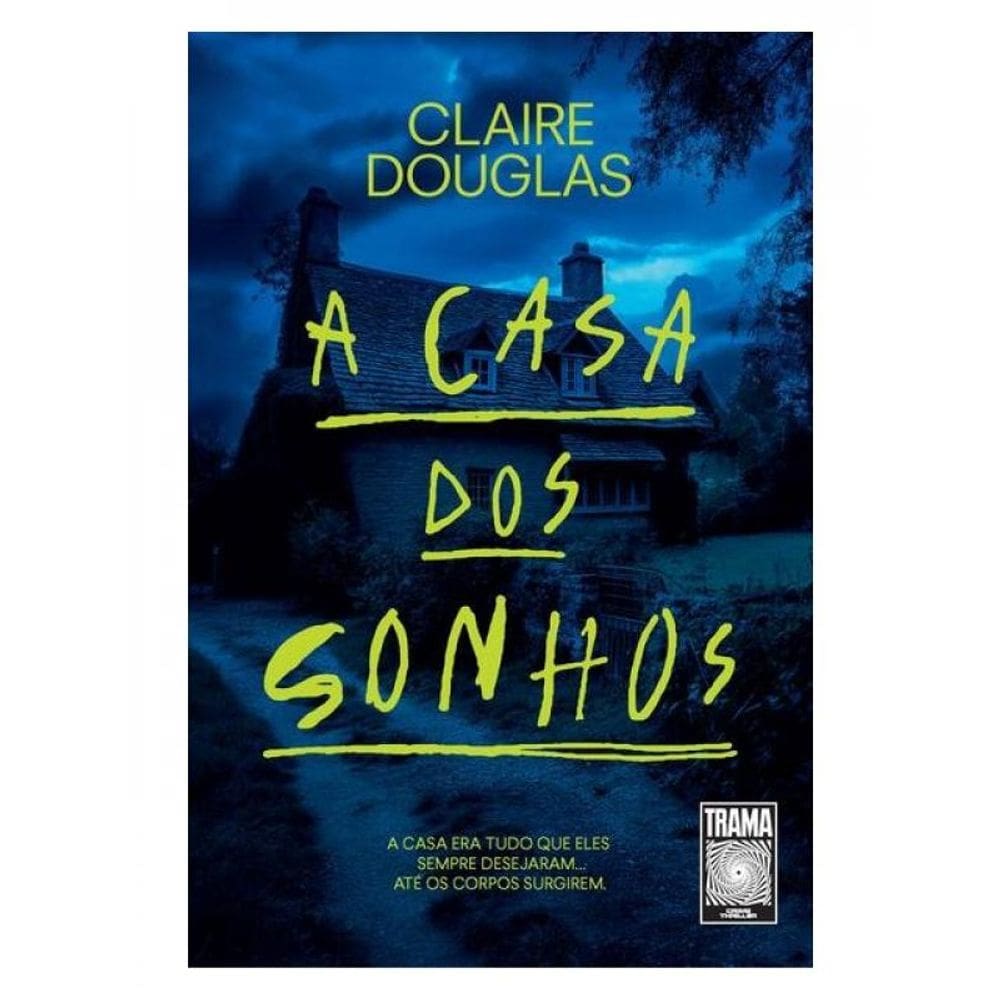 A Casa Dos Sonhos