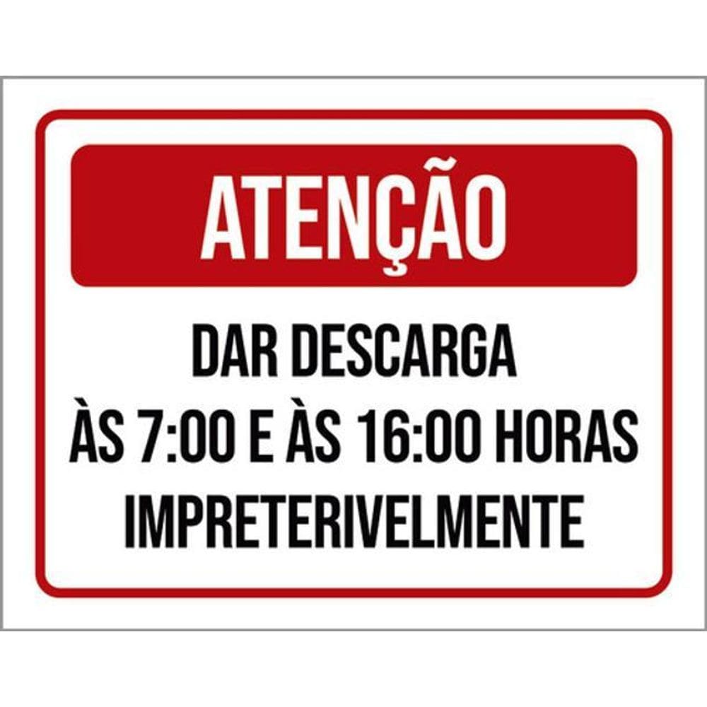 Kit 10 Placas Atenção Dar Descarga Entre 7 E 16H 36X46