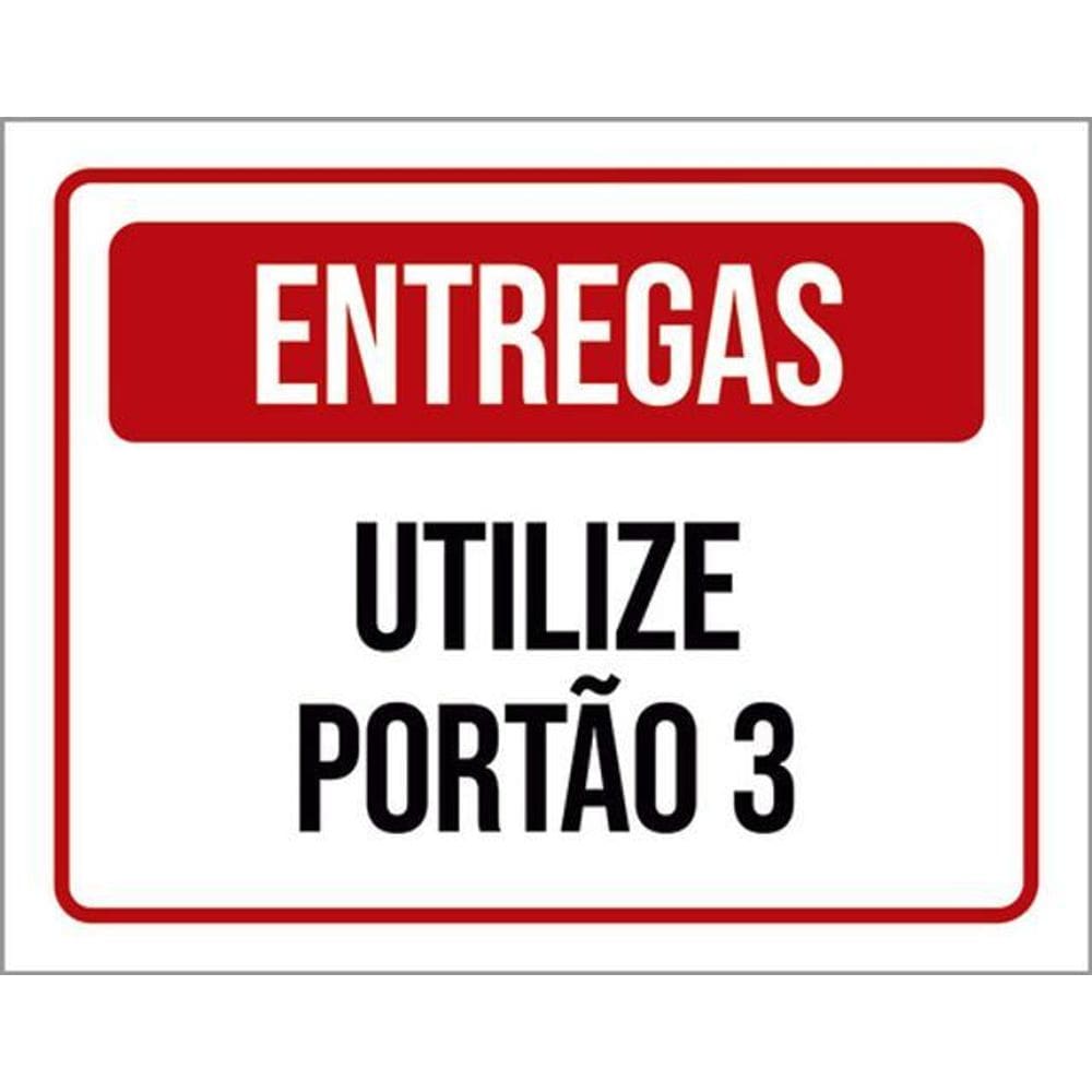 Kit 10 Placas Entregas Utilize Portão 3 36X46