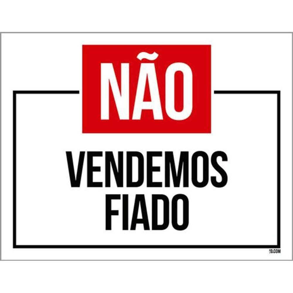 Kit 10 Placas Não Vendemos Fiado Vermelha 36X46