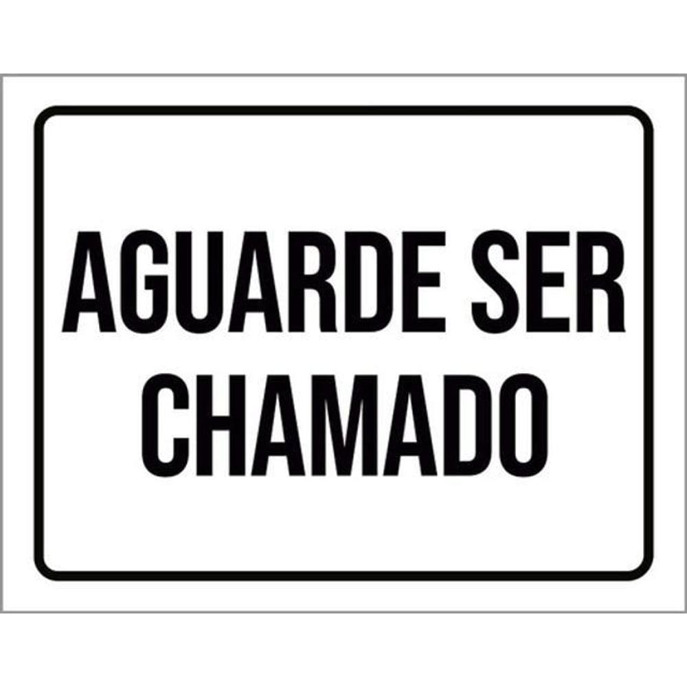 Kit 3 Placas Aguarde Ser Chamado 36X46