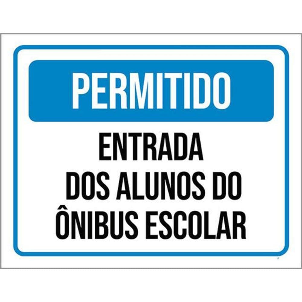 Kit 10 Placas Entrada Alunos Ônibus Escolar 36X46