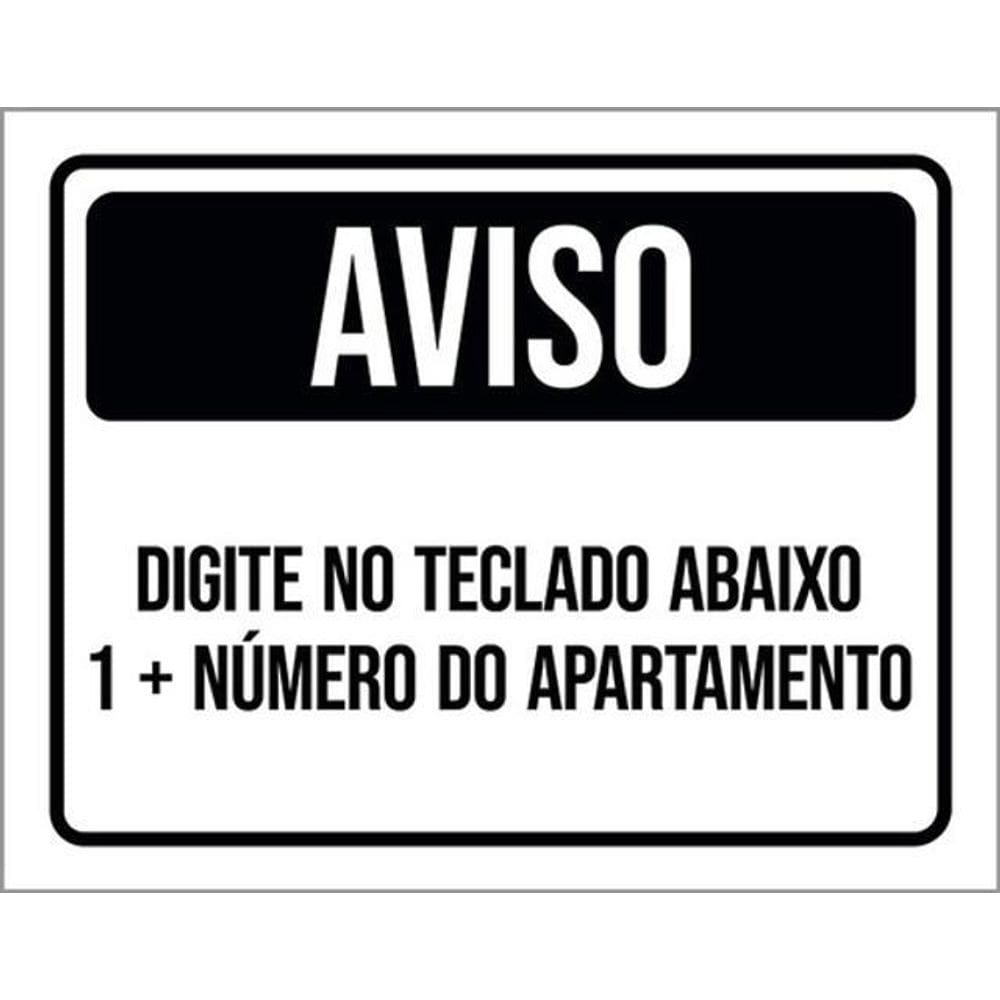 Kit 3 Placas Aviso Digita Teclado Abaixo Número Apto 36X46