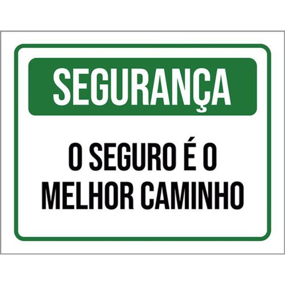 Kit 3 Placas Segurança Seguro Melhor Caminho 36X46