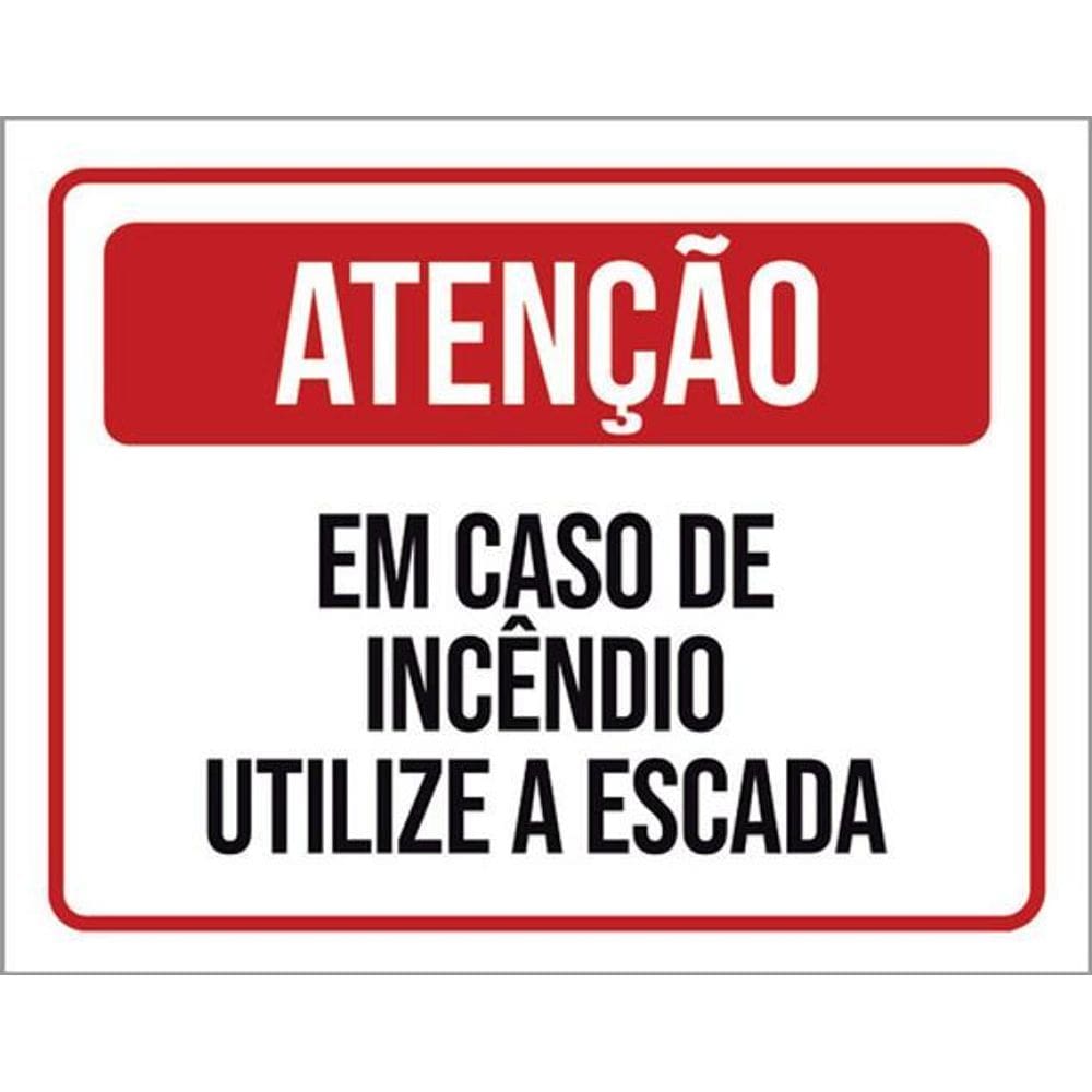 Kit 3 Placa Em Caso Incêndio Utilize A Escada 36X46