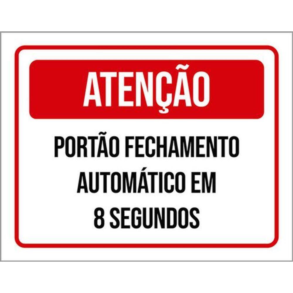 Kit 5 Placas Portão Fechamento 8 Segundos 36X46