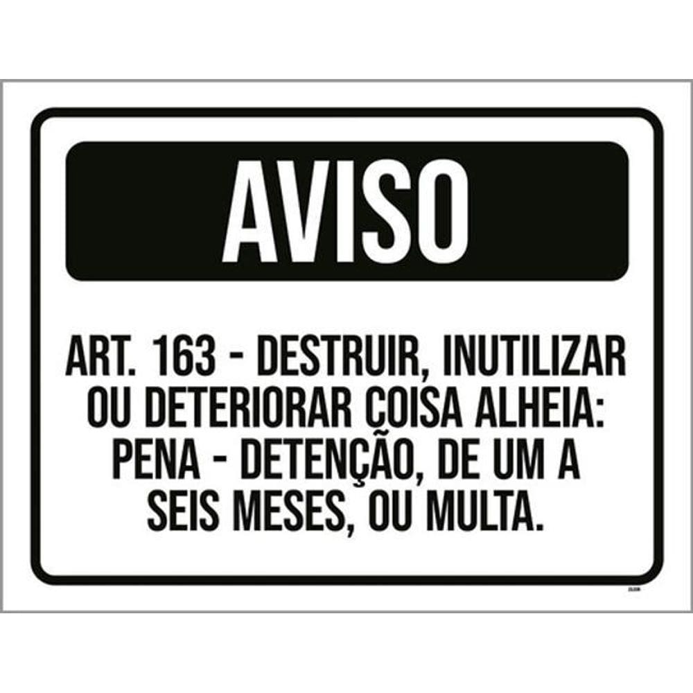 Kit 3 Placas Aviso Proibido Destruir Deteriorar 36X46